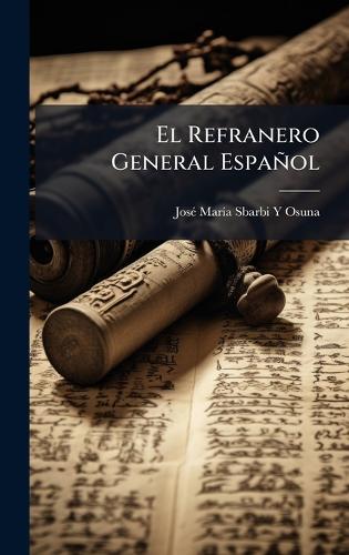 El Refranero General Español