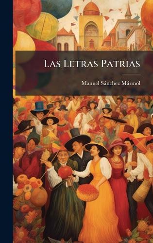 Las Letras Patrias