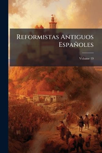 Reformistas Antiguos Españoles