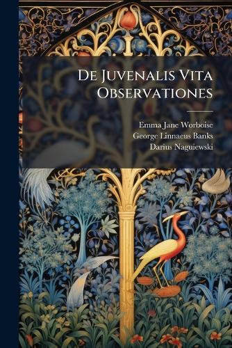 De Juvenalis Vita Observationes