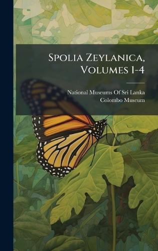 Spolia Zeylanica, Volumes 1-4