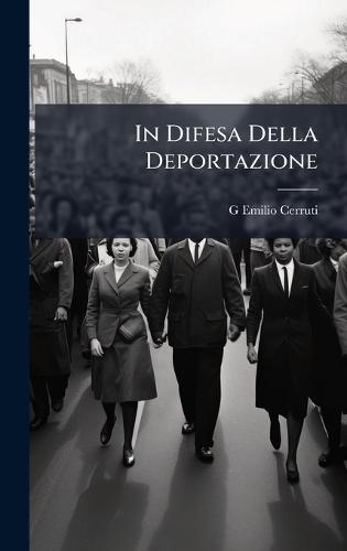 In Difesa Della Deportazione