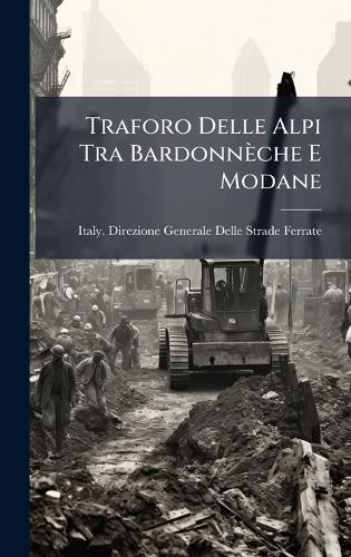 Traforo Delle Alpi Tra Bardonnèche E Modane