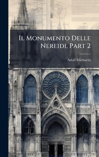 Il Monumento Delle Nereidi, Part 2