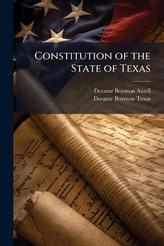 Constitution of the State of Texas