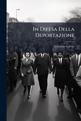 In Difesa Della Deportazione
