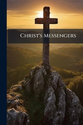 Christ's Messengers