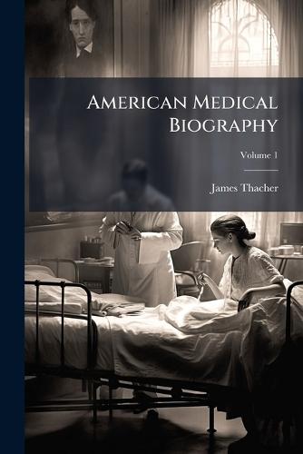 American Medical Biography