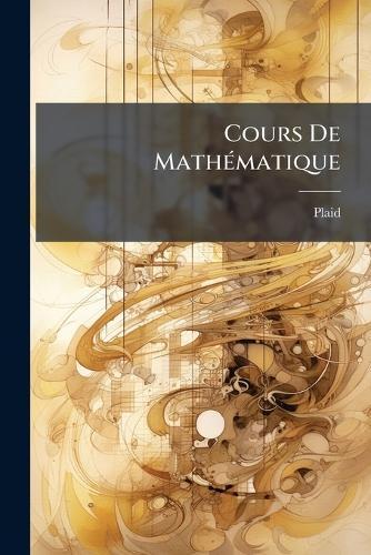 Cours De MathÃ(c)matique