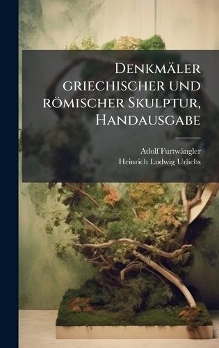 Denkmäler griechischer und römischer Skulptur, Handausgabe