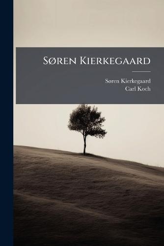 SÃ, ren Kierkegaard