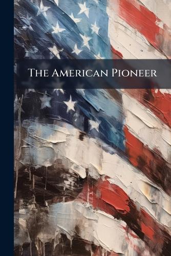 The American Pioneer