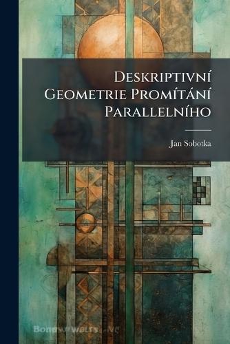 DeskriptivnÃ- Geometrie PromÃ-tànÃ- ParallelnÃ-ho