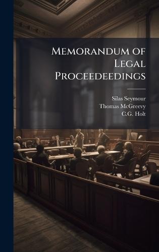 Memorandum of Legal Proceedeedings