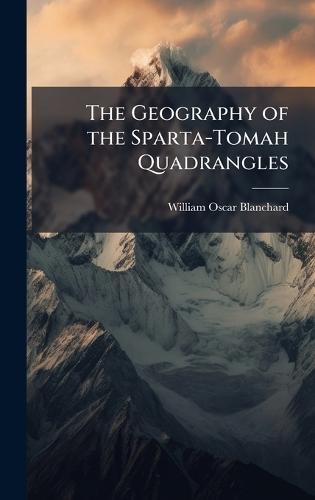 The Geography of the Sparta-Tomah Quadrangles