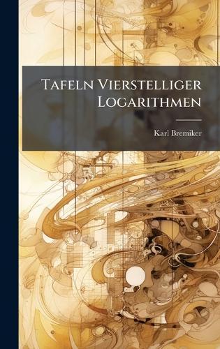 Tafeln Vierstelliger Logarithmen