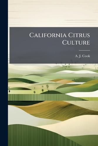 California Citrus Culture