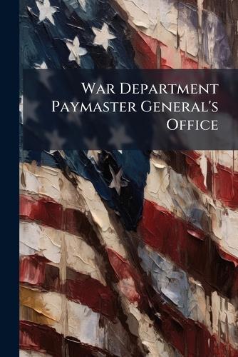War Department Paymaster General's Office
