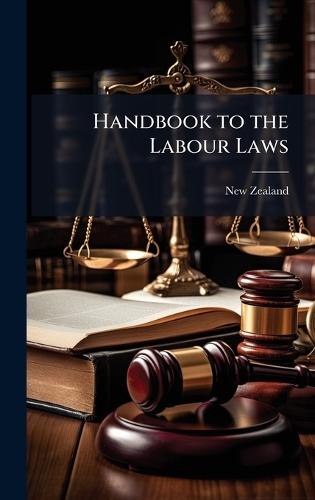 Handbook to the Labour Laws