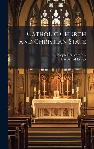 Catholic Church and Christian State