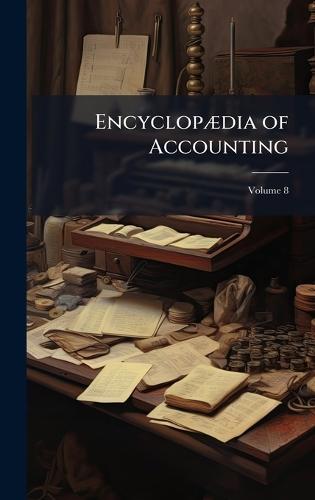EncyclopÃ]dia of Accounting