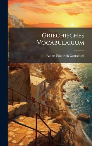 Griechisches Vocabularium