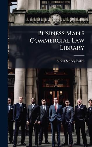 Business Man's Commercial Law Library