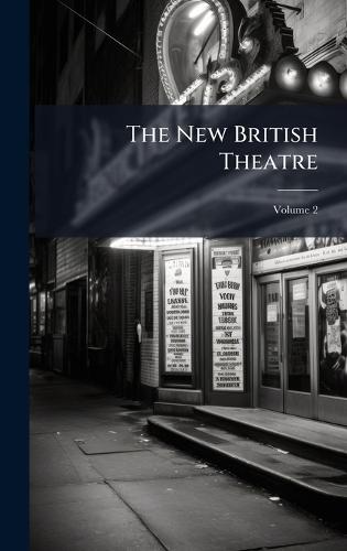 The New British Theatre