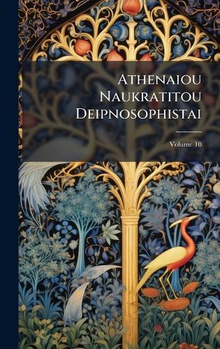 Athenaiou Naukratitou Deipnosophistai