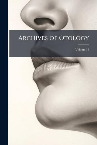 Archives of Otology
