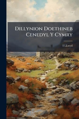 Dillynion Doethineb Cenedyl Y Cymry