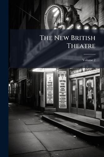 The New British Theatre