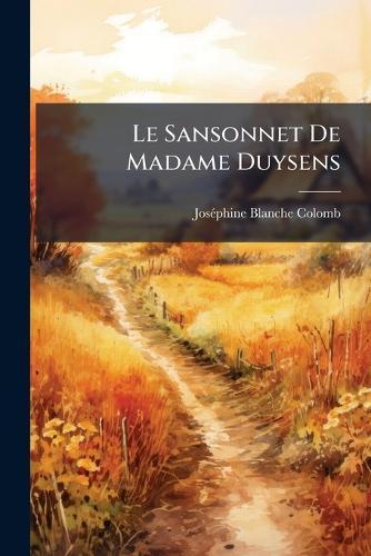 Le Sansonnet De Madame Duysens