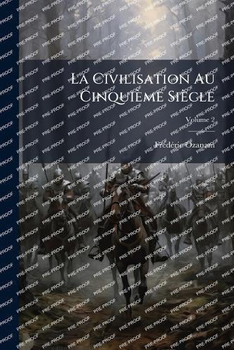 La Civilisation Au Cinquième Siècle