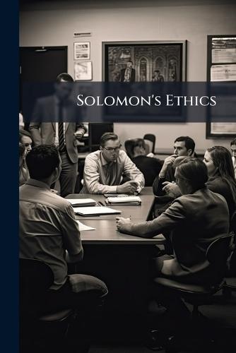 Solomon's Ethics