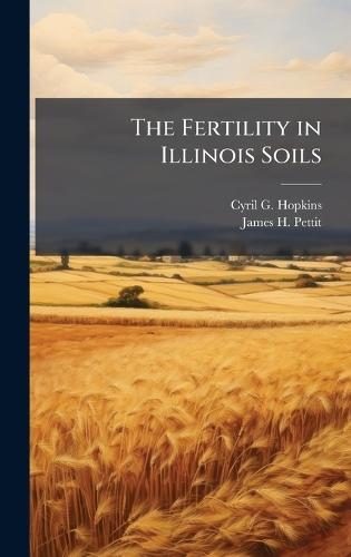 The Fertility in Illinois Soils
