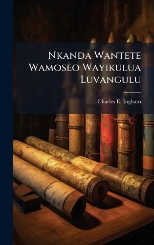 Nkanda Wantete Wamoseo Wayikulua Luvangulu
