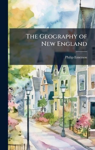 The Geography of New England