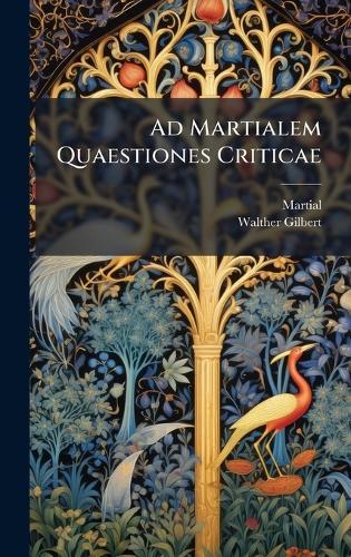 Ad Martialem Quaestiones Criticae