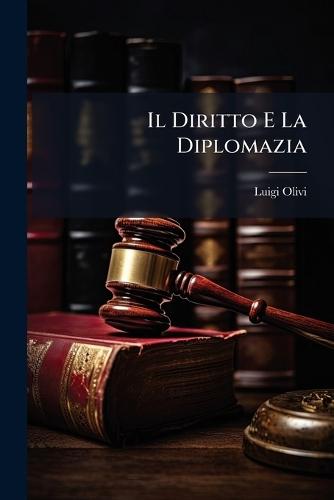 Il Diritto E La Diplomazia