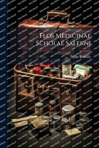 Flos Medicinae Scholae Salerni