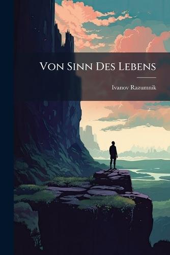 Von Sinn Des Lebens