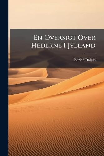 En Oversigt Over Hederne I Jylland