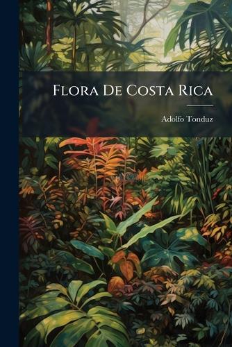 Flora De Costa Rica
