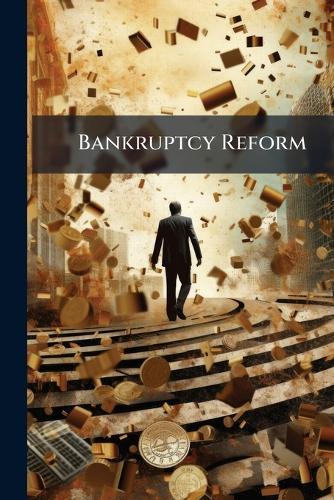 Bankruptcy Reform