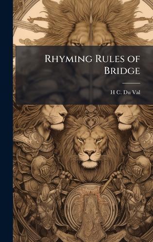 Rhyming Rules of Bridge