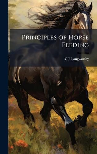 Principles of Horse Feeding