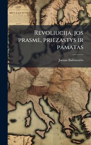 Revoliucija, jos prasme, priezastys ir pamatas