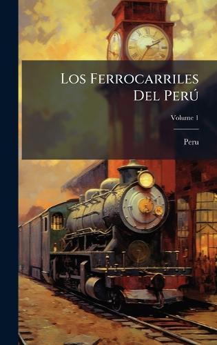Los Ferrocarriles Del PerÃ°