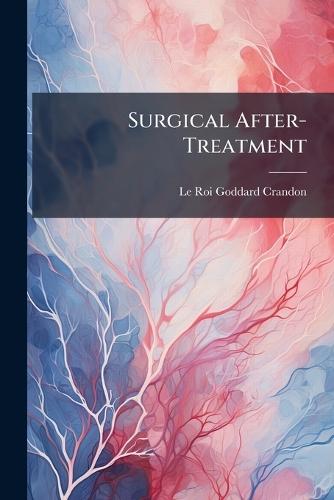 Surgical After-Treatment